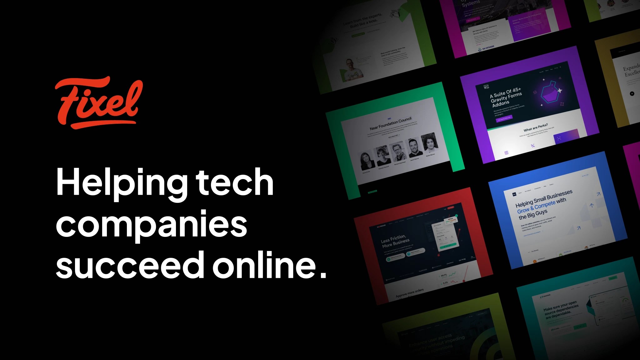 The Fixel logo with the text "Helping Tech Companies Succeed Online", with a portfolio of some clients sites